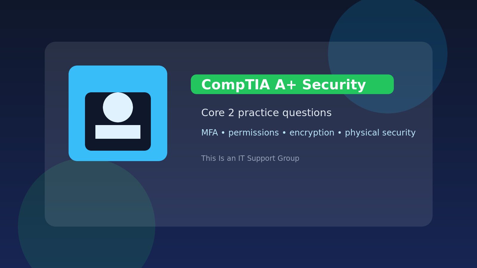 A+ Security Practice Questions for Core 2